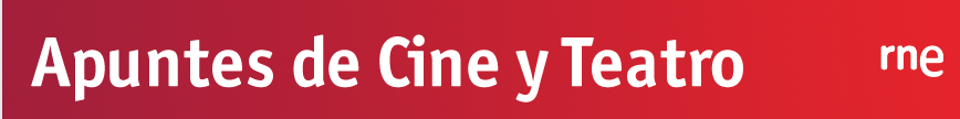 Apuntes de Cine y Teatro